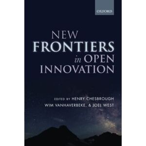 CHESBROUGH ET AL NEW FRONTIERS IN OPEN INNOVATION P CHESBROUGH ET AL NEW FRONTIERS IN OPEN INNOVATION P