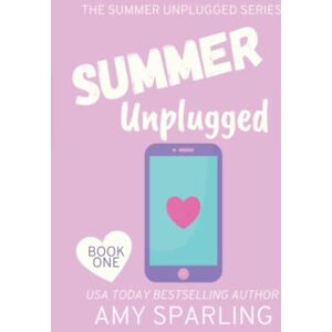 Sparling, Amy Summer Unplugged Sparling, Amy Summer Unplugged