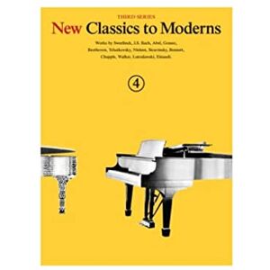 Denes Agay New Classics to Moderns Book 4. Piano Solo. (New Classics to Moderns, Third Series) Denes Agay New Classics to Moderns Book 4. Piano Solo. (New Classics to Moderns, Third Series)