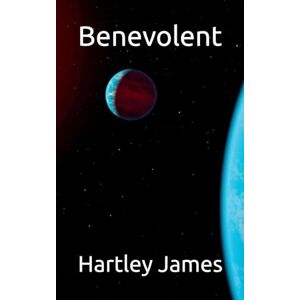 James, Hartley Benevolent: 3 (Sirona Cycle) James, Hartley Benevolent: 3 (Sirona Cycle)