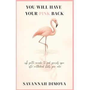 Dimova, Savannah You Will Have Your Pink Back Dimova, Savannah You Will Have Your Pink Back