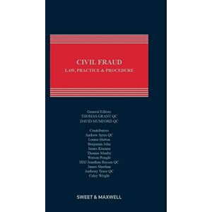 Mr. Thomas Grant QC Civil Fraud: Law, Practice & Procedure (Litigation) Mr. Thomas Grant QC Civil Fraud: Law, Practice & Procedure (Litigation)