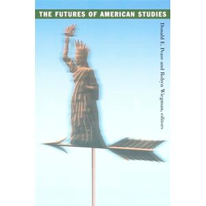 United The Futures of American Studies (New Americanists) United The Futures of American Studies (New Americanists)