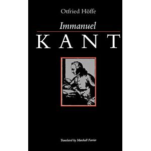 Hoffe, Otfried Immanuel Kant (Suny Series, Ethical Theory) (SUNY series in Ethical Theory) Hoffe, Otfried Immanuel Kant (Suny Series, Ethical Theory) (SUNY series in Ethical Theory)