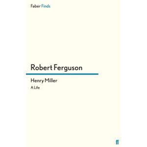 Ferguson, Robert Henry Miller: A Life Ferguson, Robert Henry Miller: A Life