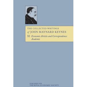Keynes, John Maynard The Collected Writings of John Maynard Keynes: Volume 11 Keynes, John Maynard The Collected Writings of John Maynard Keynes: Volume 11