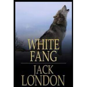 London, Jack White Fang (Annotated) London, Jack White Fang (Annotated)