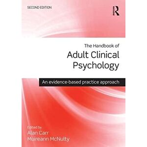 The Handbook of Adult Clinical Psychology: An Evidence Based Practice Approach The Handbook of Adult Clinical Psychology: An Evidence Based Practice Approach