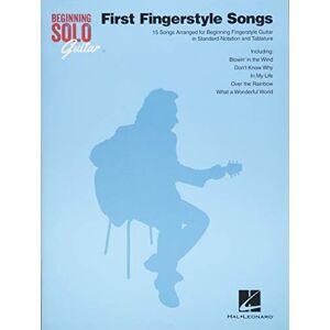 Various Beginning Solo Guitar: First Fingerstyle Songs: 15 Songs Arranged for Beginning Fingerstyle Guitar in Standard Notation and Tablature Various Beginning Solo Guitar: First Fingerstyle Songs: 15 Songs Arranged for Beginning Fingerstyle Guitar in Standard Notation and Tablature