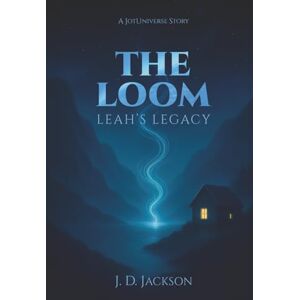 Jackson The Loom: Leah's Legacy Jackson The Loom: Leah's Legacy
