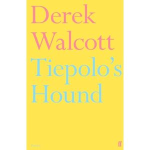 Walcott, Derek Tiepolo's Hound Walcott, Derek Tiepolo's Hound