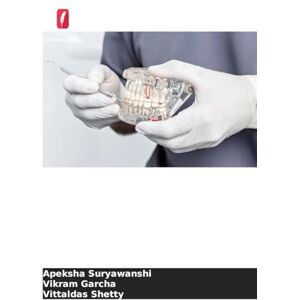 Suryawanshi, Apeksha Medicina dentária da próxima geração: Terapias e tecnologias regenerativas Suryawanshi, Apeksha Medicina dentária da próxima geração: Terapias e tecnologias regenerativas