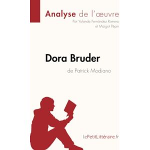 lePetitLitteraire, Yolanda Dora Bruder de Patrick Modiano (Analyse de l'oeuvre): Analyse complète et résumé détaillé de l'oeuvre (Fiche de lecture) lePetitLitteraire, Yolanda Dora Bruder de Patrick Modiano (Analyse de l'oeuvre): Analyse complète et résumé détaillé de l'oeuvre (Fiche de lecture)