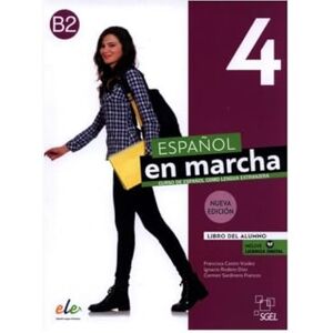 Castro, Francisca Español en marcha 4 Libro del alumno + licencia digital. B2. Nueva edición Castro, Francisca Español en marcha 4 Libro del alumno + licencia digital. B2. Nueva edición