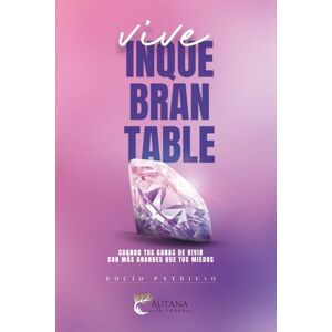 Patricio, Rocío VIVE INQUEBRANTABLE: Cuando tus ganas de vivir son más grandes que tus miedos Patricio, Rocío VIVE INQUEBRANTABLE: Cuando tus ganas de vivir son más grandes que tus miedos