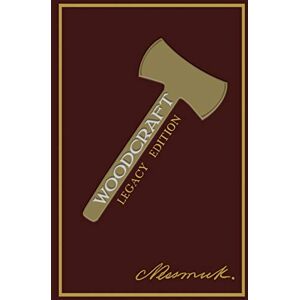 Nessmuk (George W. Sears) Woodcraft (Legacy Edition): 2 (Library of American Outdoors Classics) Nessmuk (George W. Sears) Woodcraft (Legacy Edition): 2 (Library of American Outdoors Classics)
