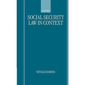 Harris, Neville S. Social Security Law in Context Harris, Neville S. Social Security Law in Context