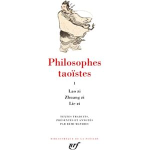 Collectifs Philosophes taoïstes: Lao zi, Zhuang zi, Lie zi (1) Collectifs Philosophes taoïstes: Lao zi, Zhuang zi, Lie zi (1)