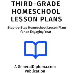 Desmond, Daniel Third Grade Homeschool Lesson Plans: Step-by-Step Weekly Homeschool Lesson Plans: How to Align with Standards and Allow Flexibility for an Engaging ... Weekly Homeschool Lesson Plans (Grades 1-6)) Desmond, Daniel Third Grade Homeschool Lesson Plans: Step-by-Step Weekly Homeschool Lesson Plans: How to Align with Standards and Allow Flexibility for an Engaging ... Weekly Homeschool Lesson Plans (Grades 1-6))