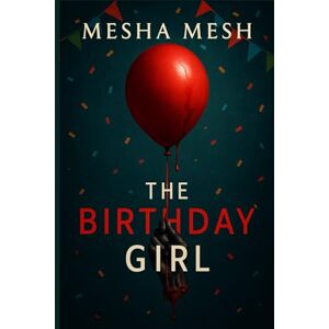 Mesh, Mesha The Birthday Girl Mesh, Mesha The Birthday Girl