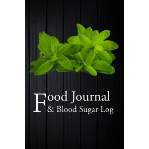 Anderson, I. S. Food Journal & Blood Sugar Log: (A Food Diary for Diabetics) Anderson, I. S. Food Journal & Blood Sugar Log: (A Food Diary for Diabetics)