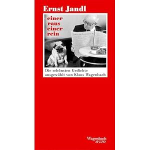 Jandl, Ernst Einer raus einer rein: Die schönsten Gedichte Jandl, Ernst Einer raus einer rein: Die schönsten Gedichte