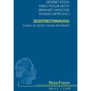 Philosophy Selbstbestimmung: Studien Zu Hegels Theorie Der Freiheit (Hegelforum, Studien) Philosophy Selbstbestimmung: Studien Zu Hegels Theorie Der Freiheit (Hegelforum, Studien)