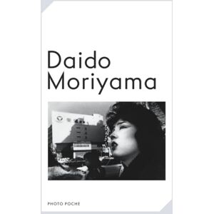 Moriyama, Daido Daido Moriyama Moriyama, Daido Daido Moriyama
