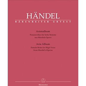George Frideric Handel Aria Album from Handel's Operas. Female Roles for High Voice George Frideric Handel Aria Album from Handel's Operas. Female Roles for High Voice