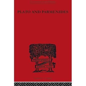 Cornford, Francis MacDonald MacDonald Plato and Parmenides (International Library of Philosophy) Cornford, Francis MacDonald MacDonald Plato and Parmenides (International Library of Philosophy)