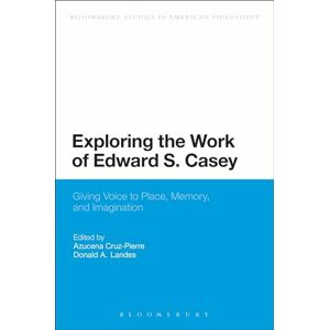 Western Digital Exploring the Work of Edward S. Casey: Giving Voice to Place, Memory, and Imagination (Bloomsbury Studies in American Philosophy) Western Digital Exploring the Work of Edward S. Casey: Giving Voice to Place, Memory, and Imagination (Bloomsbury Studies in American Philosophy)