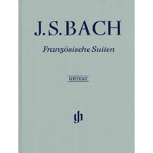 JEAN SEBASTIEN BACH JOHANN SEBASTIAN BACH : SUITES FRANCAISES EDITION RELIEE LIN JEAN SEBASTIEN BACH JOHANN SEBASTIAN BACH : SUITES FRANCAISES EDITION RELIEE LIN