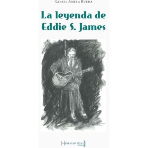 Amela Rueda, Rafael La leyenda de Eddie S. James Amela Rueda, Rafael La leyenda de Eddie S. James