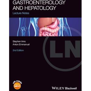 Inns, Stephen Lecture Notes: Gastroenterology and Hepatology, 2nd Edition Inns, Stephen Lecture Notes: Gastroenterology and Hepatology, 2nd Edition