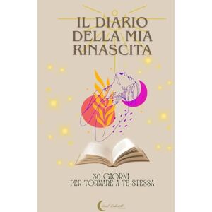 Studio, Soul Rebirth Diario della Rinascita – Un Percorso Guidato di 30 Giorni per Risvegliare la Tua Anima e Ritrovare Te Stessa: Un diario spirituale al femminile con ... dedicati alla tua trasformazione interiore. Studio, Soul Rebirth Diario della Rinascita – Un Percorso Guidato di 30 Giorni per Risvegliare la Tua Anima e Ritrovare Te Stessa: Un diario spirituale al femminile con ... dedicati alla tua trasformazione interiore.