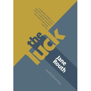 Jane Routh The Luck Jane Routh The Luck