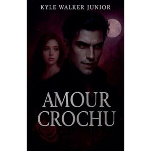 Junior, Kyle Walker Amour crochu Junior, Kyle Walker Amour crochu