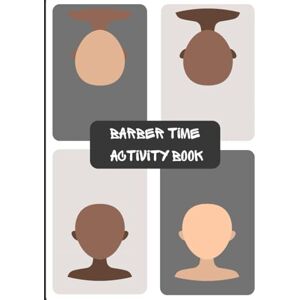 Chipp, Cory Barber Time Activity Book: A Fresh & Fun Activity Book for Kids in the Chair (Waiting Room Activity Book Series) Chipp, Cory Barber Time Activity Book: A Fresh & Fun Activity Book for Kids in the Chair (Waiting Room Activity Book Series)