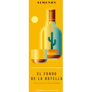 Simenon, Georges El Fondo de la Botella: 1 Simenon, Georges El Fondo de la Botella: 1