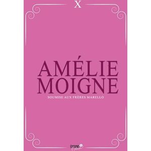 Moigne, Amélie Soumise aux frères Marello: Une voleuse disiciplinée Moigne, Amélie Soumise aux frères Marello: Une voleuse disiciplinée
