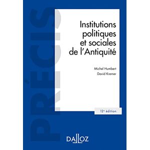Humbert, Michel Institutions politiques et sociales de l'Antiquité 12ed Humbert, Michel Institutions politiques et sociales de l'Antiquité 12ed