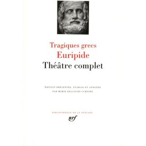 Euripide Théâtre complet Euripide Théâtre complet