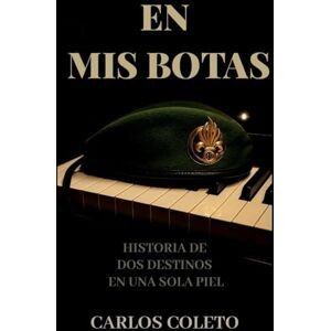 Sala, Sr Carlos Coleto En mis botas: Dos destinos en una sola piel Sala, Sr Carlos Coleto En mis botas: Dos destinos en una sola piel
