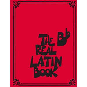 Various The Real Latin Book. B-Flat Instruments: BB Instruments Various The Real Latin Book. B-Flat Instruments: BB Instruments