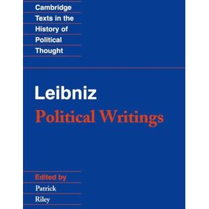 Leibniz: Political Writings (Cambridge Texts in the History of Political Thought) Leibniz: Political Writings (Cambridge Texts in the History of Political Thought)