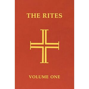 Various The Rites of the Catholic Church: Volume One: Third Edition: 1 (Rites Of The Catholic Church, 1) Various The Rites of the Catholic Church: Volume One: Third Edition: 1 (Rites Of The Catholic Church, 1)