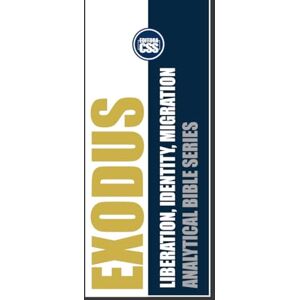 Civis Studio Sapientia, CSS Editora EXODUS: LIBERATION, IDENTITY, MIGRATION: The Journey from Slavery to Nationhood: 3 (ANALYTICAL BIBLE: Historical Insights into the Books That Shaped the World) Civis Studio Sapientia, CSS Editora EXODUS: LIBERATION, IDENTITY, MIGRATION: The Journey from Slavery to Nationhood: 3 (ANALYTICAL BIBLE: Historical Insights into the Books That Shaped the World)