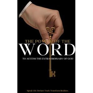 Coutinho, Michelle THE POWER OF THE WORD: Declare God’s Promises and Transform Every Area of Your Life Coutinho, Michelle THE POWER OF THE WORD: Declare God’s Promises and Transform Every Area of Your Life