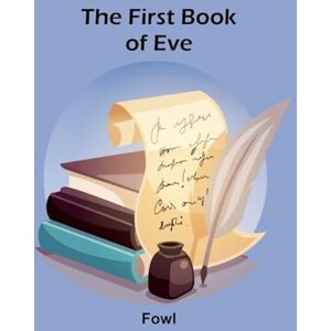 Fowl The Foolish Dictionary An exhausting work of reference to un-certain English words, their origin, meaning, legitimate and illegitimate use, confused by a few pictures not included (Edition1) Fowl The Foolish Dictionary An exhausting work of reference to un-certain English words, their origin, meaning, legitimate and illegitimate use, confused by a few pictures not included (Edition1)