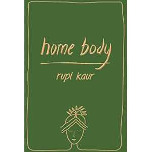 Kaur, Rupi home body édition collector Kaur, Rupi home body édition collector